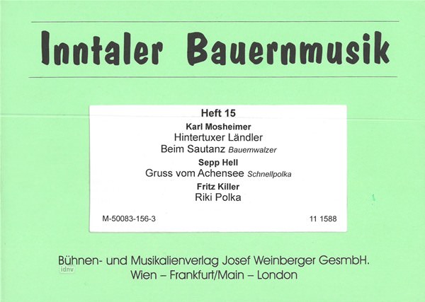Karl Mosheimer, Sepp Hell, Fritz Killer: Inntaler Bauernmusik - Heft 15