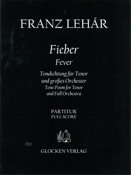 Franz Lehár: Fieber (Fever)