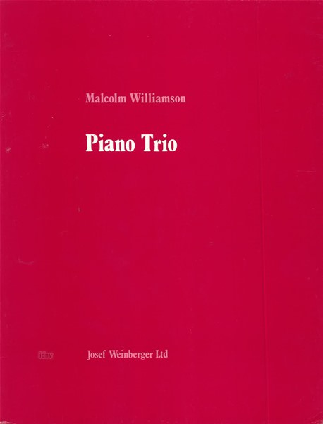 Malcolm Williamson: Piano Trio