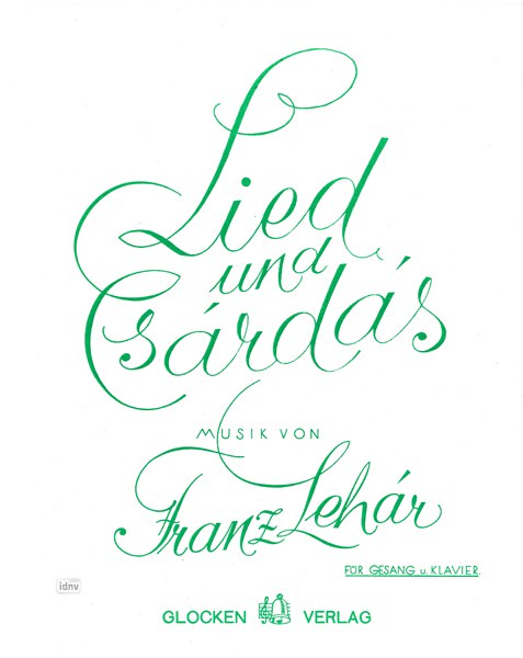Franz Lehár: Lied und Csárdás