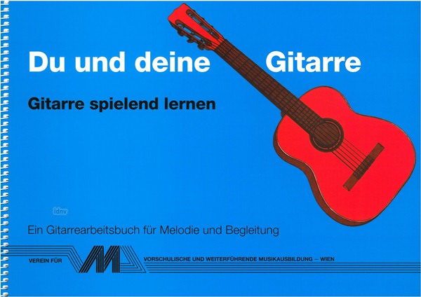 Verschiedene: Du und Deine Gitarre - Gitarre spielend lernen