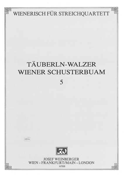 Kurt Schmid, Johann Strauß (Vater): Wienerisch für Streichquartett