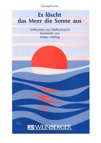 Trad.: Es löscht das Meer die Sonne aus