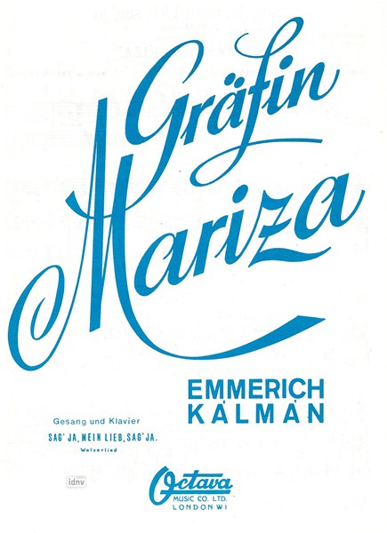 Emmerich Kálmán: Sag ja mein Lieb, sag ja