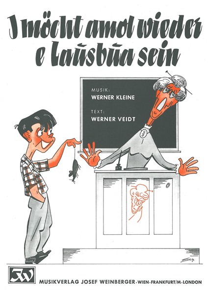 Werner Kleine: I möcht amol wieder e Lausbua sein