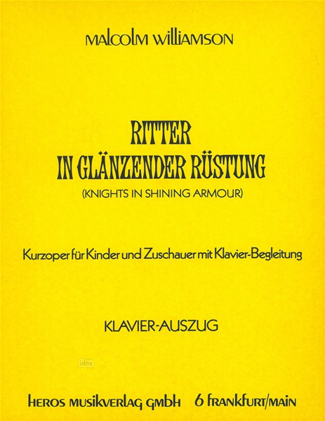 Malcolm Williamson: Ritter in glänzender Rüstung