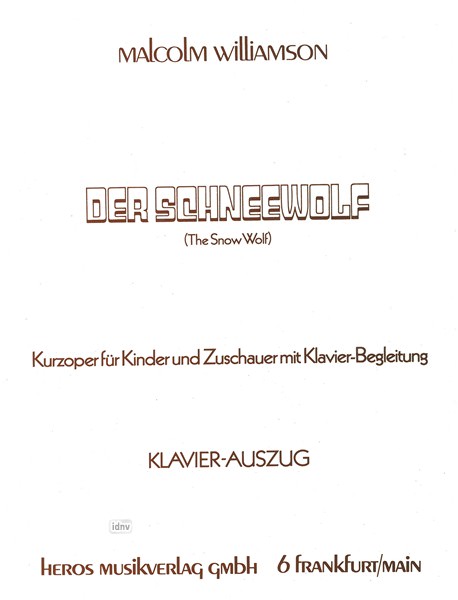 Malcolm Williamson: Der Schneewolf