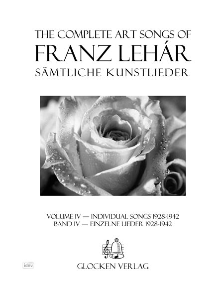Franz Lehár: Sämtliche Kunstlieder