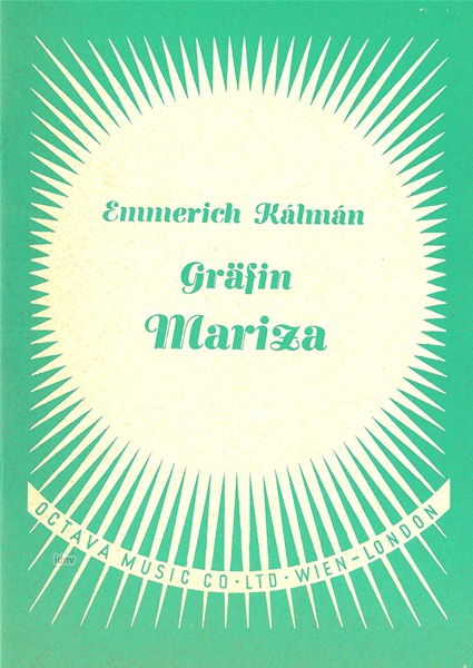Emmerich Kálmán: Gräfin Mariza