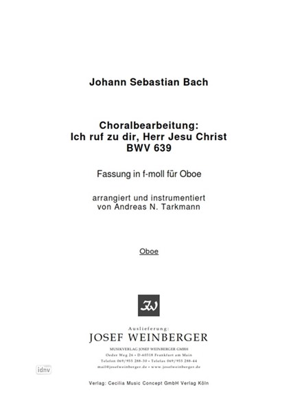 Johann Sebastian Bach: Ich ruf zu dir, Herr Jesu Christ - Choralbearbeitung