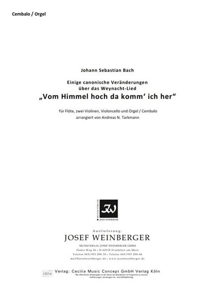 Johann Sebastian Bach: Einige canonische Veränderungen über das Weynacht-Lied "Vom Himmel hoch da komm' ich her"