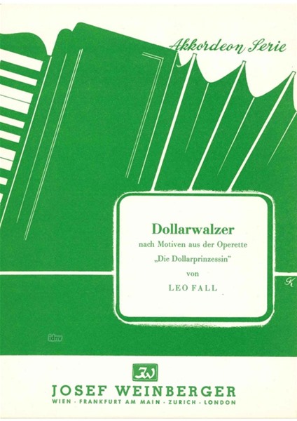 Leo Fall: Dollarwalzer