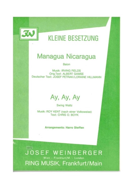Irving Fields, Roy Kent: Managua Nicaragua (As-Dur) / Ay, Ay, Ay (B-Dur)