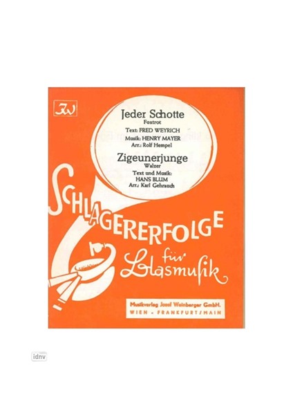 Henry Mayer, Hans Blum: Jeder Schotte - Zigeunerjunge