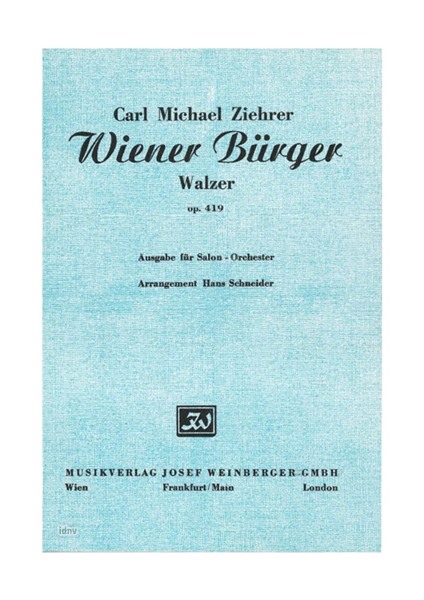 Carl Michael Ziehrer: Wiener Bürger