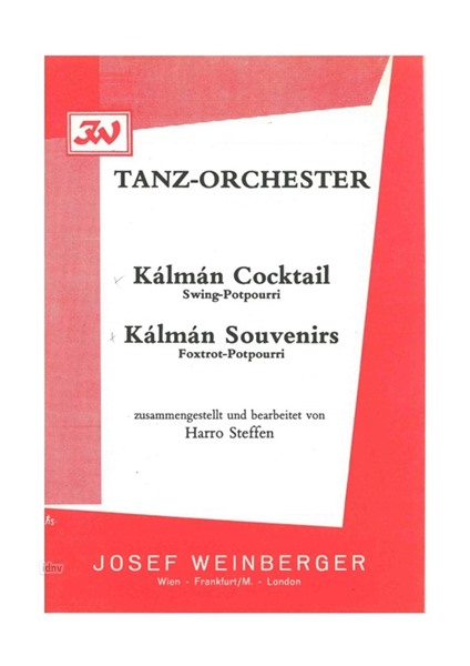 Emmerich Kálmán: Kálmán Cocktail - Kálmán Souvenirs
