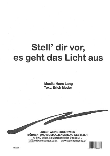 Hans Lang: Stell' dir vor es geht das Licht aus