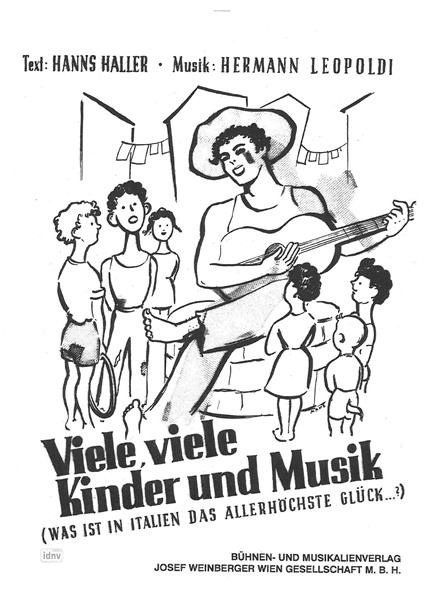 Hermann Leopoldi: Viele, viele Kinder und Musik