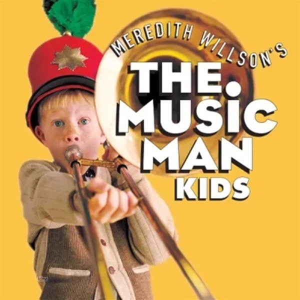 Meredith Willson: Music Man Kids