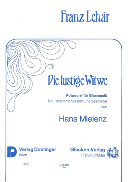 Franz Lehár: Die lustige Witwe