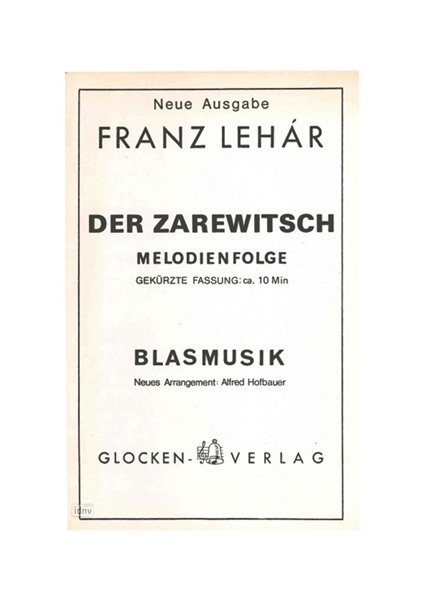 Franz Lehár: Der Zarewitsch - Melodienfolge
