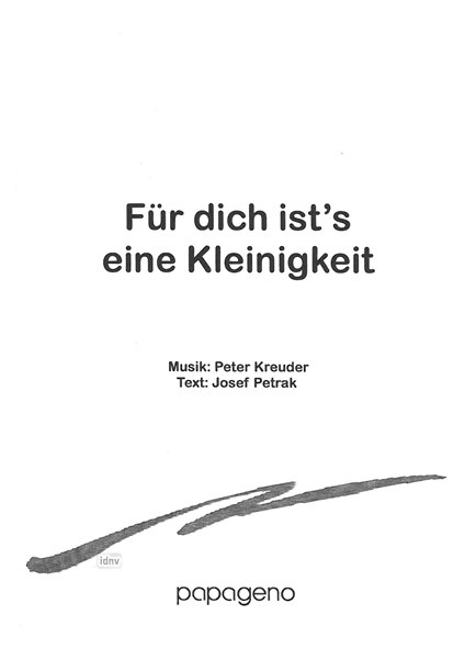 Peter Kreuder: Für dich ist's eine Kleinigkeit