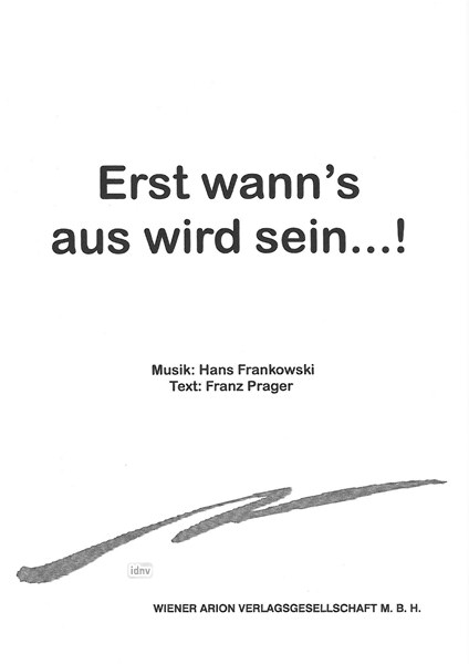 Hans Frankowski: Erst wann's aus wird sein....