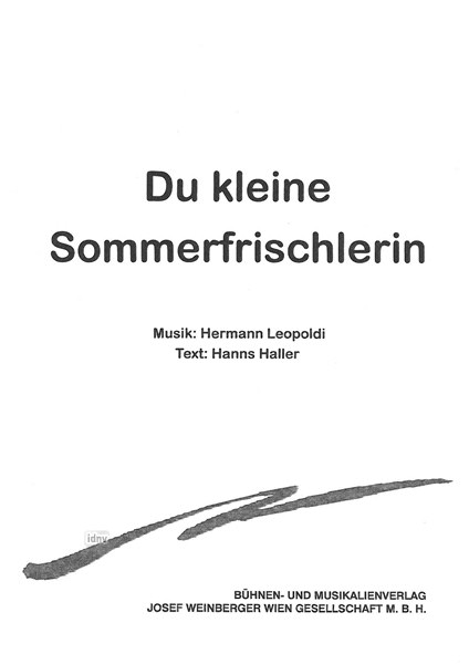 Hermann Leopoldi: Du kleine Sommerfrischlerin