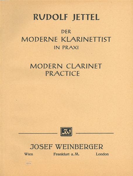 Rudolf Jettel: Der moderne Klarinettist in praxi