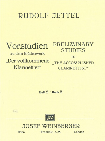 Rudolf Jettel: Vorstudien zu dem Etüdenwerk "Der vollkommene Klarinettist"