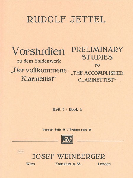 Rudolf Jettel: Vorstudien zu dem Etüdenwerk "Der vollkommene Klarinettist"