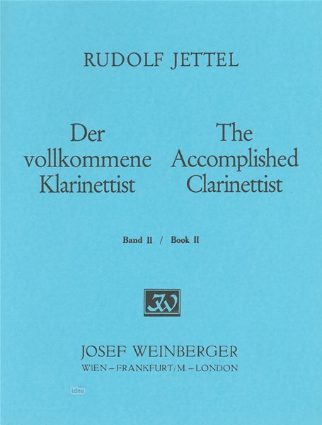 Rudolf Jettel: Der vollkommene Klarinettist