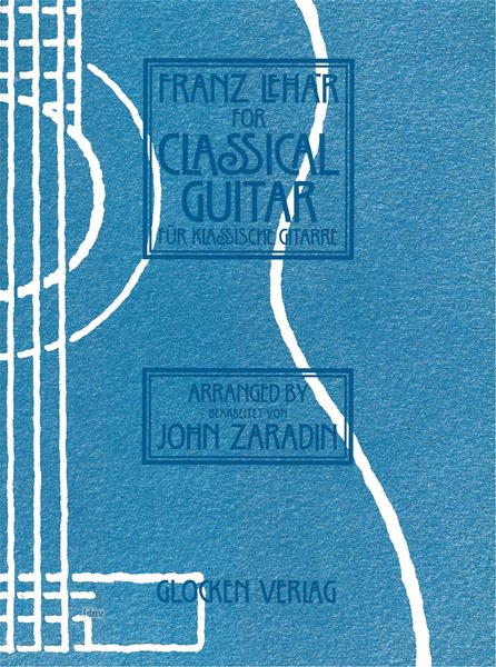 Franz Lehár: Franz Lehár for Classical Guitar
