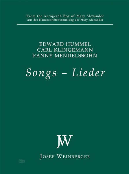 Eduard Hummel, Carl Klingemann, Fanny Mendelssohn: Songs - Lieder