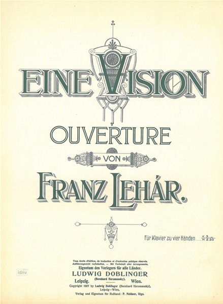 Franz Lehár: Eine Vision Ouvertüre