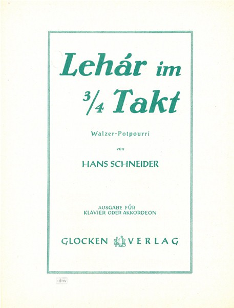 Franz Lehár: Lehár im 3/4-Takt