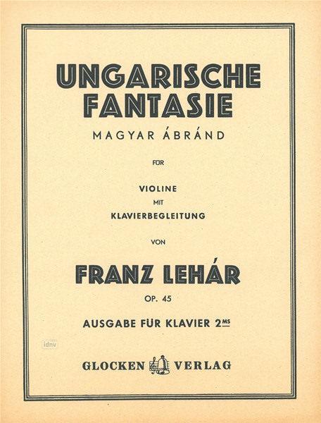 Franz Lehár: Ungarische Fantasie