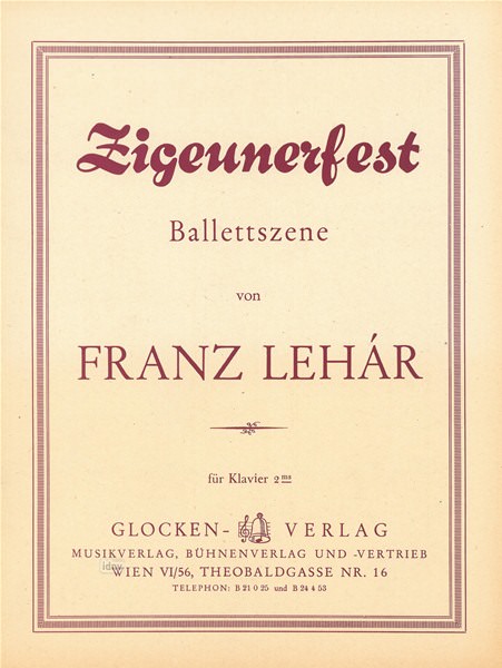 Franz Lehár: Zigeunerfest, Ballett - Szene