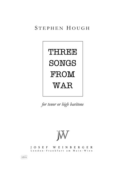 Stephen Hough: Three Songs from War