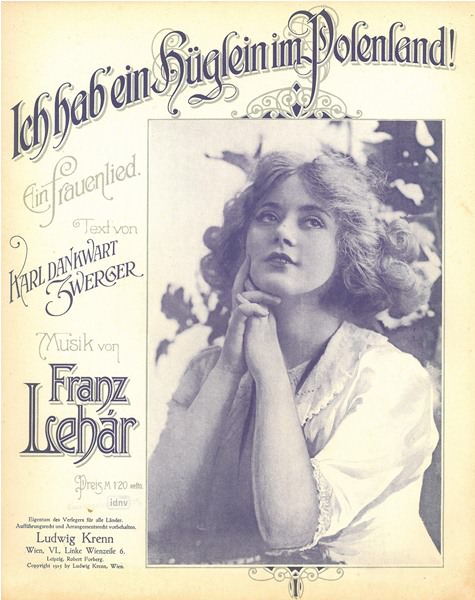 Franz Lehár: Ich hab ein Hüglein im Polenland