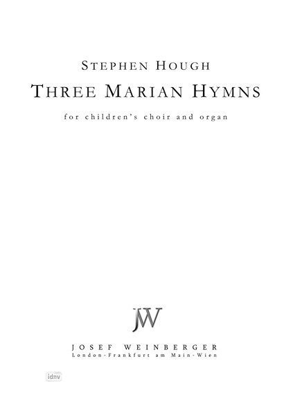 Stephen Hough: Three Marian Hymns