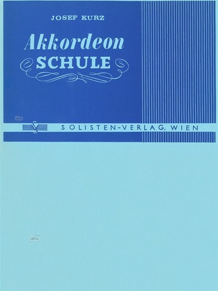 Josef Kurz: Akkordeon Schule