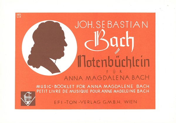 Johann Sebastian Bach: Notenbüchlein für Anna Magdalena Bach