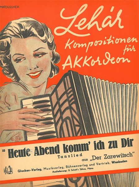 Franz Lehár: Heute Abend komm' ich zu dir