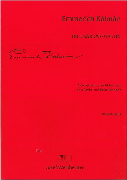 Emmerich Kálmán: Die Csárdásfürstin
