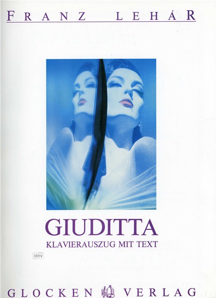 Franz Lehár: Giuditta