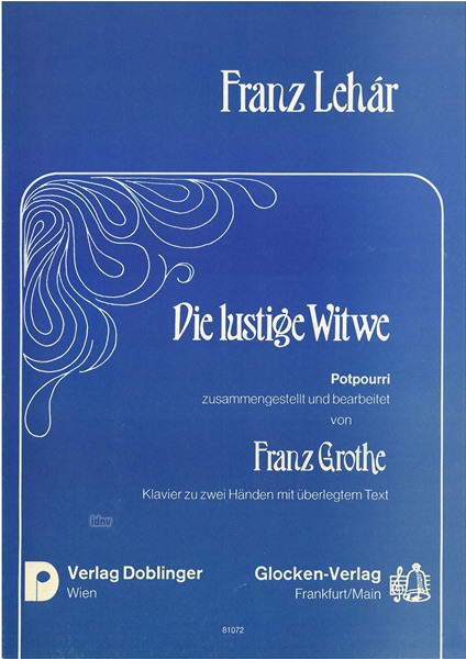 Franz Lehár: Die lustige Witwe
