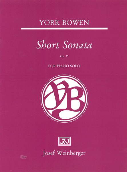 York Bowen: Short Sonata