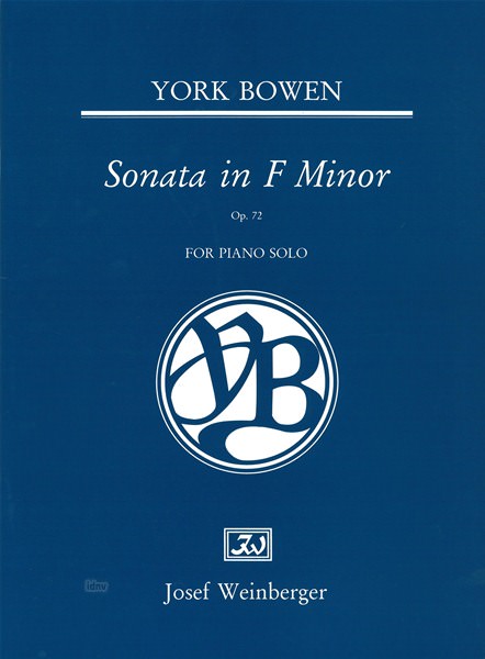 York Bowen: Piano Sonata