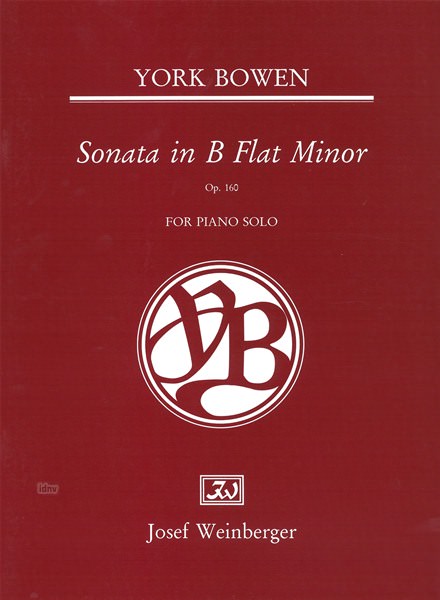 York Bowen: Piano Sonata